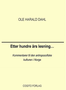Ole Harald Dahl: Etter hundre års lesning (149,– + porto)