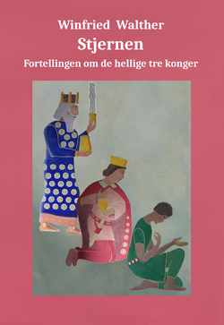 Stjernen. Historien om de hellige tre konger.